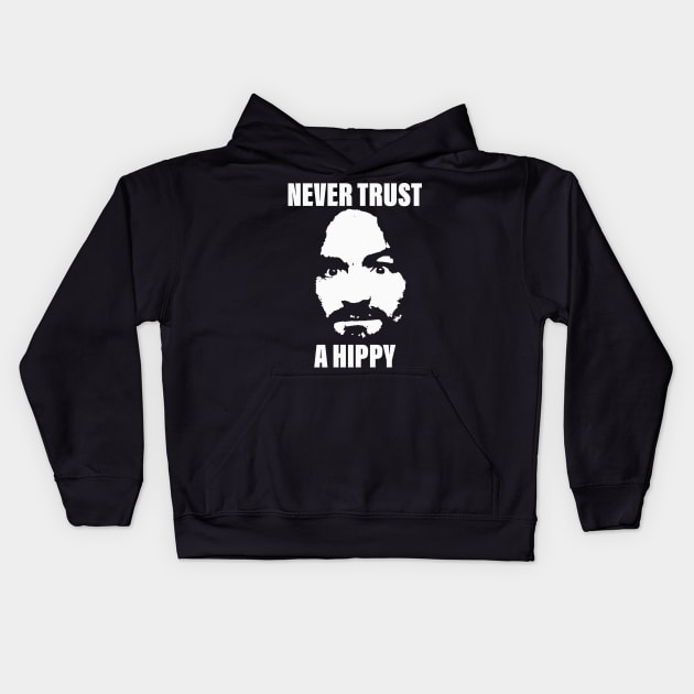 Never Trust A Hippy - white Kids Hoodie by agu13